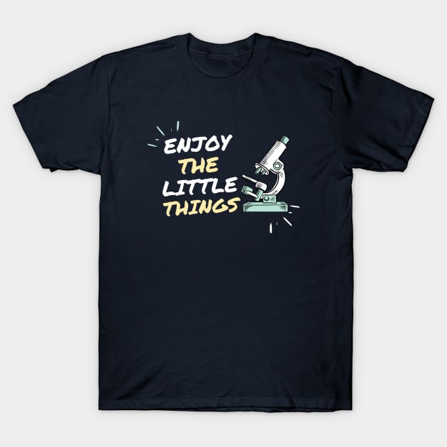 Enjoy the little things T-Shirt by High Altitude